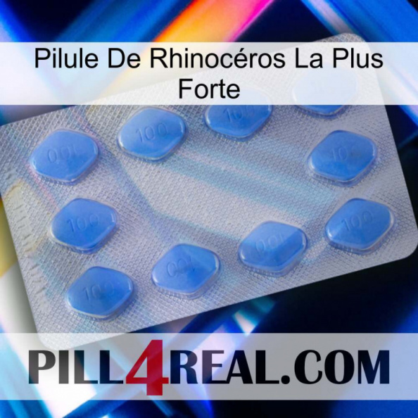 Pilule De Rhinocéros La Plus Forte 21